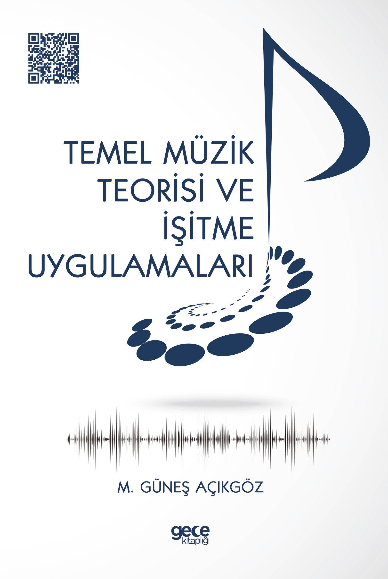 Temel Müzik Teorisi ve İşitme Uygulamaları
