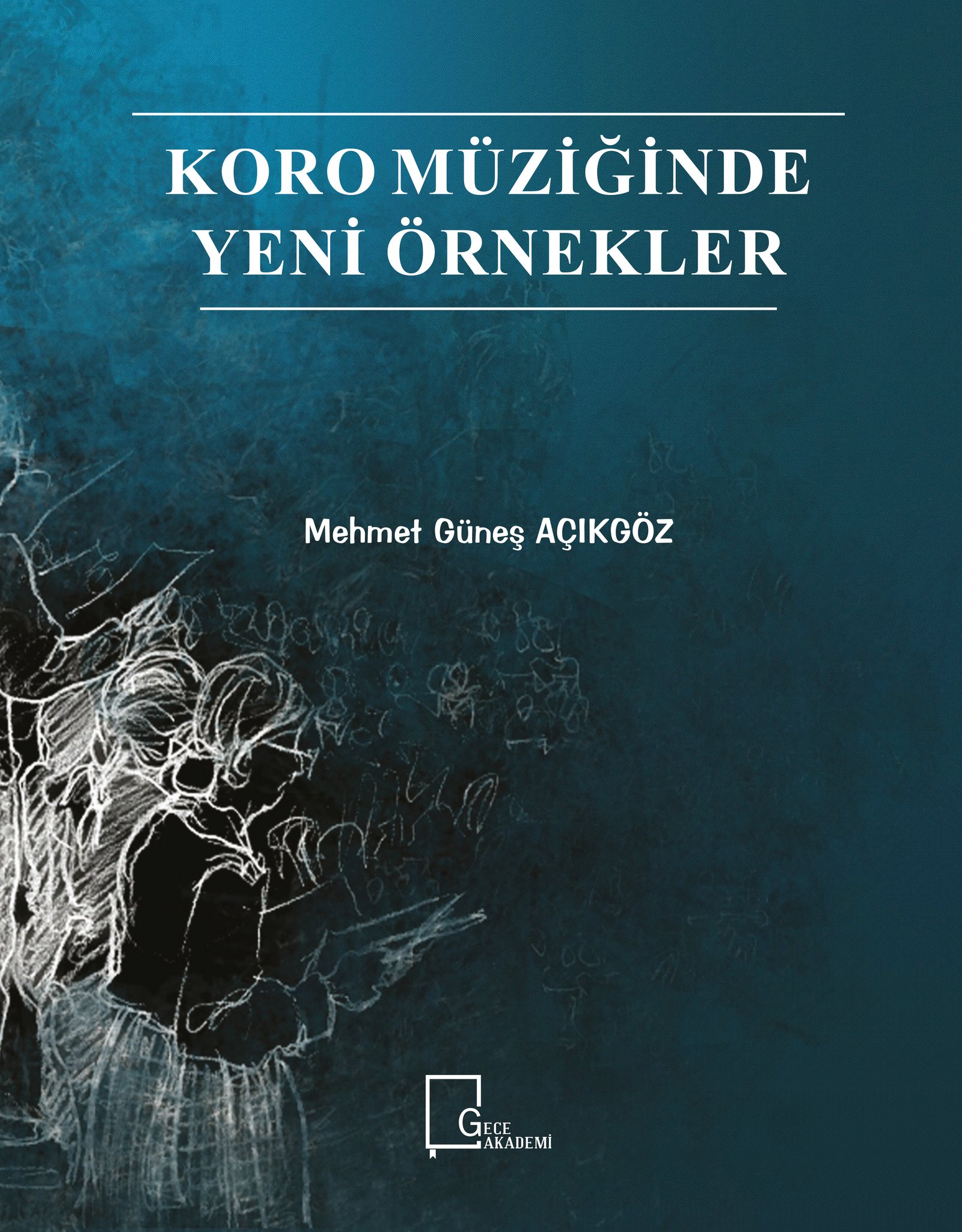 Koro Müziğinde Yeni Örnekler