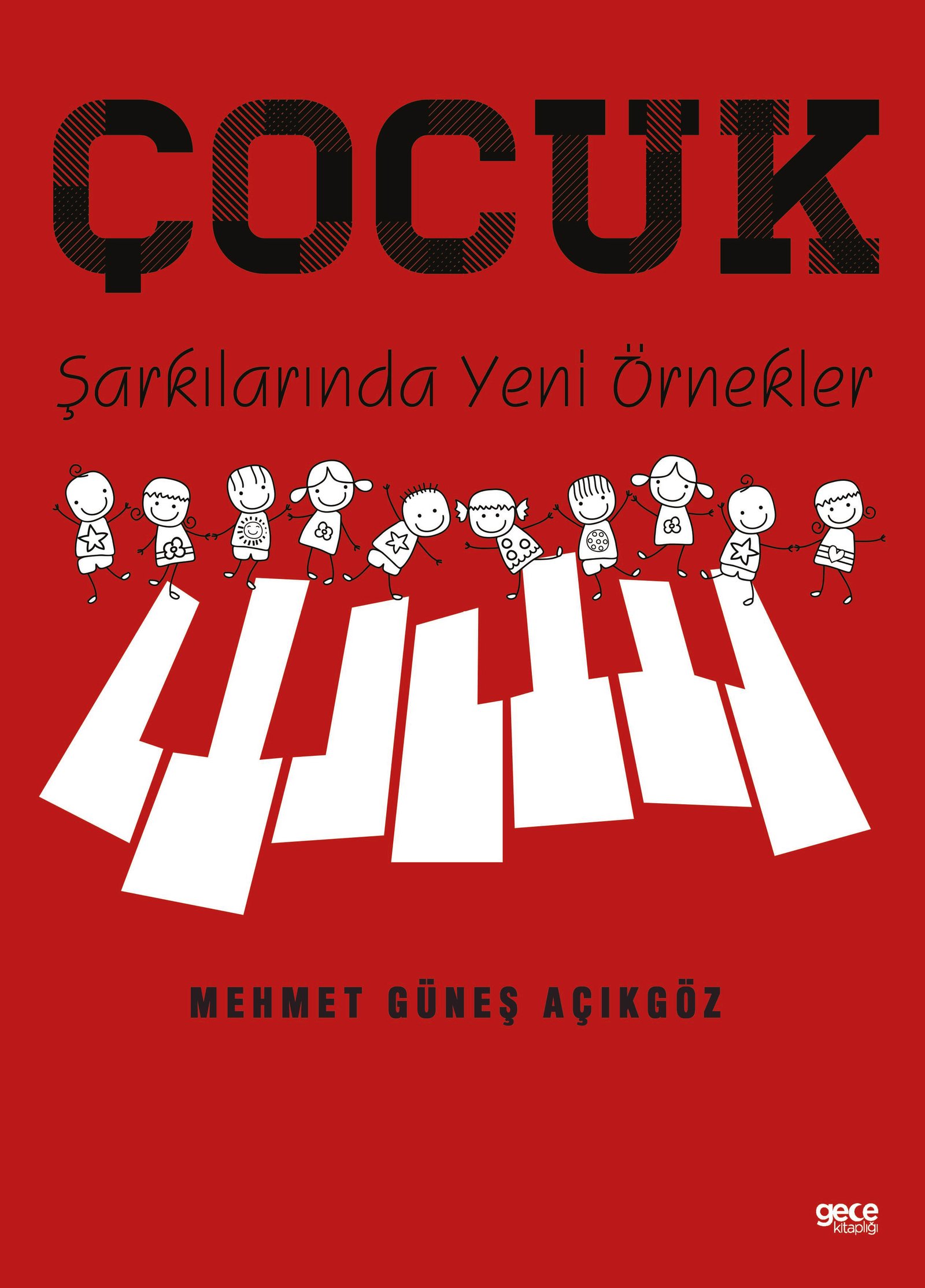 Çocuk Şarkılarında Yeni Örnekler