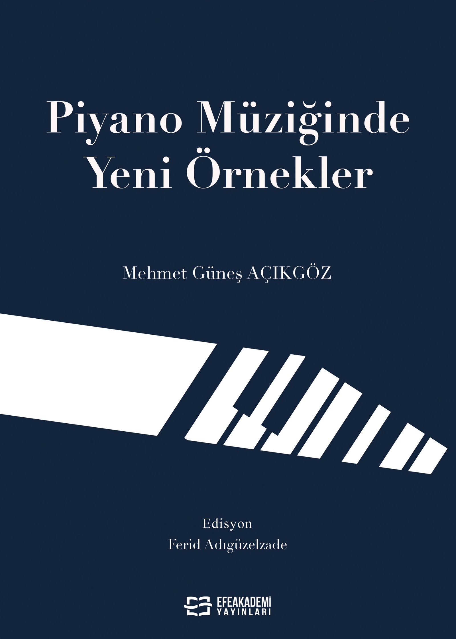 Piyano Müziğinde Yeni Örnekler